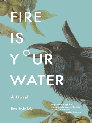 cover image of Fire Is Your Water